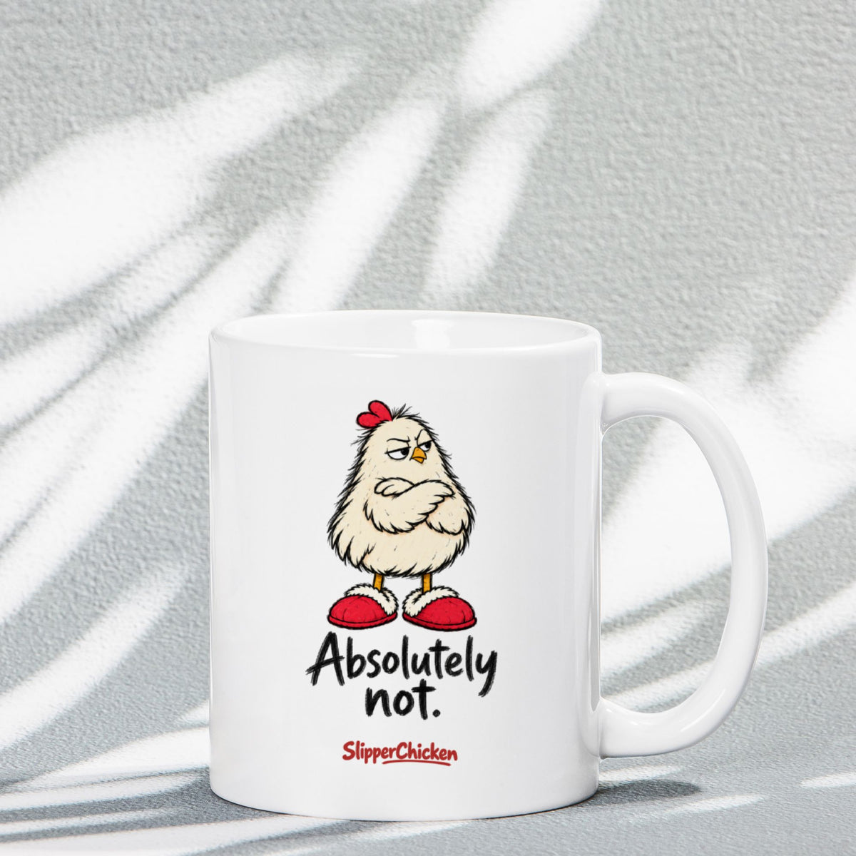 Unimpressed Mug in window light, showing the side-eye chicken and Absolutely not. slogan